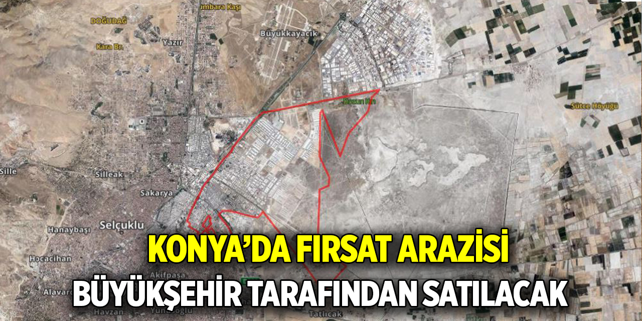 Konya’da avantajlı sanayi arsası satılacak