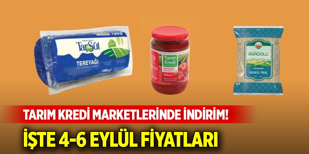 Tarım Kredi marketlerinde indirim! İşte 4-6 Eylül fiyatları