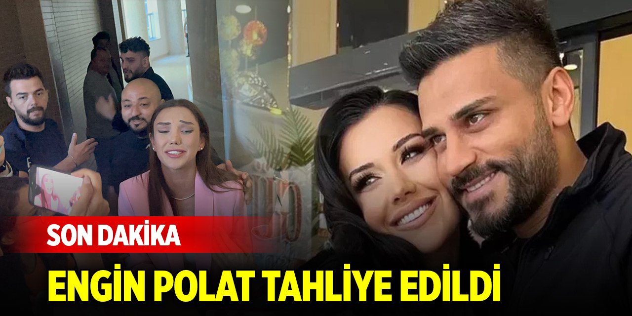 Engin Polat tahliye edildi