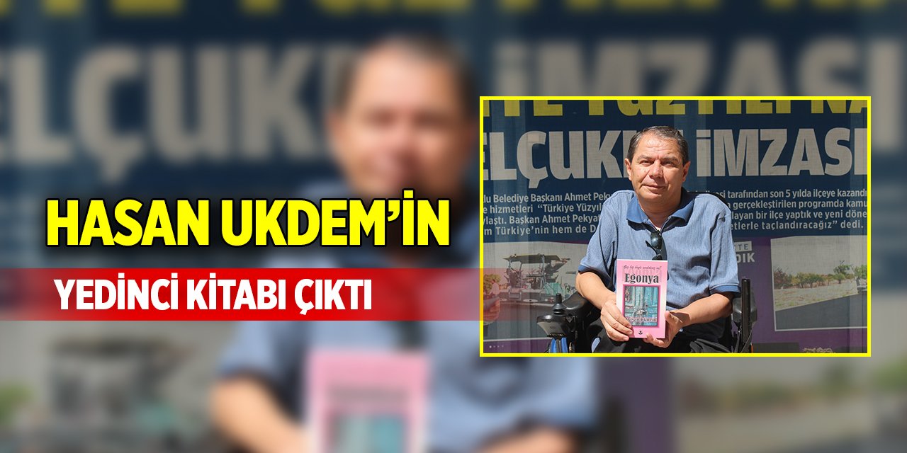 Hasan Ukdem’in yedinci kitabı çıktı