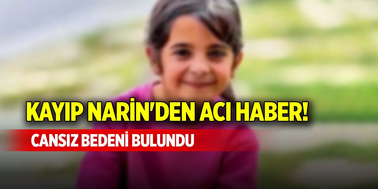 Kayıp Narin'den acı haber! Cansız bedeni bulundu