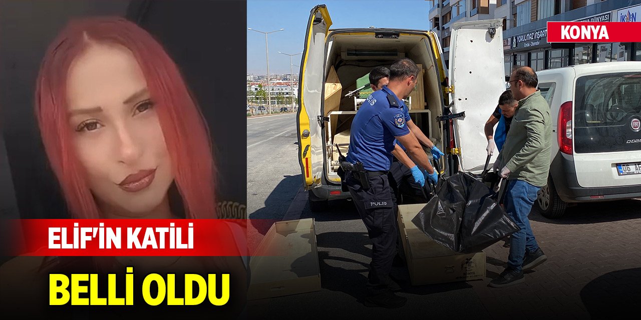 Konya'da masaj salonunda öldürülen Elif'in katili eski sevgilisi çıktı