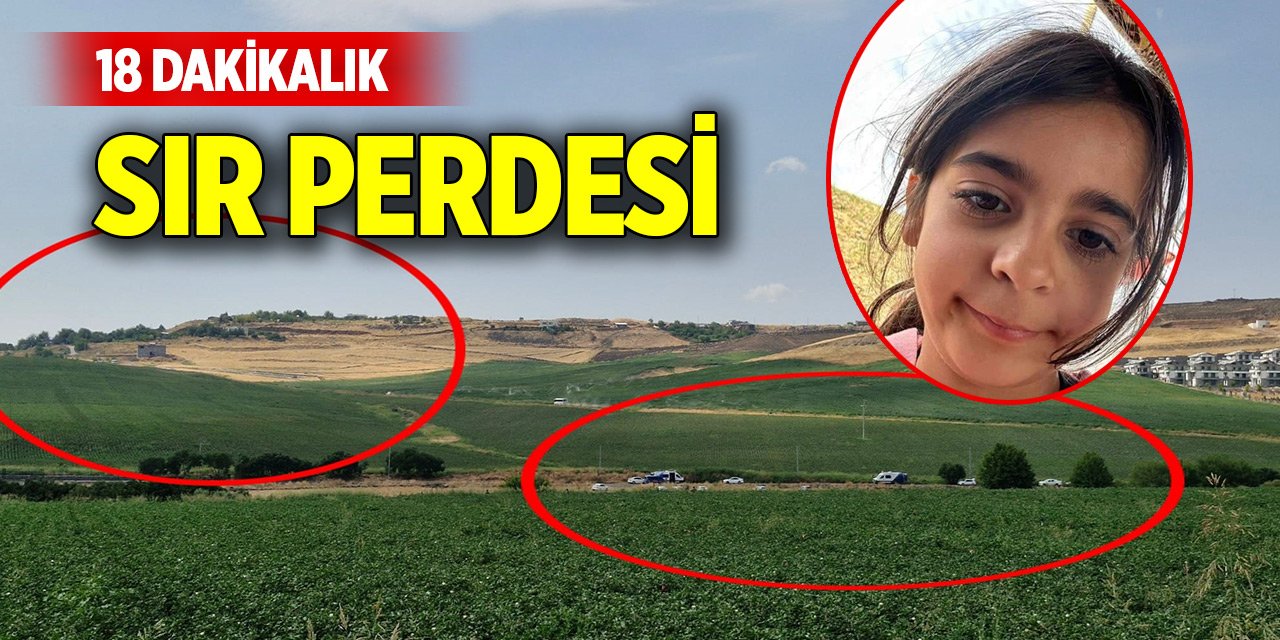 Narin Güran cinayetinde 18 dakikalık sır perdesi