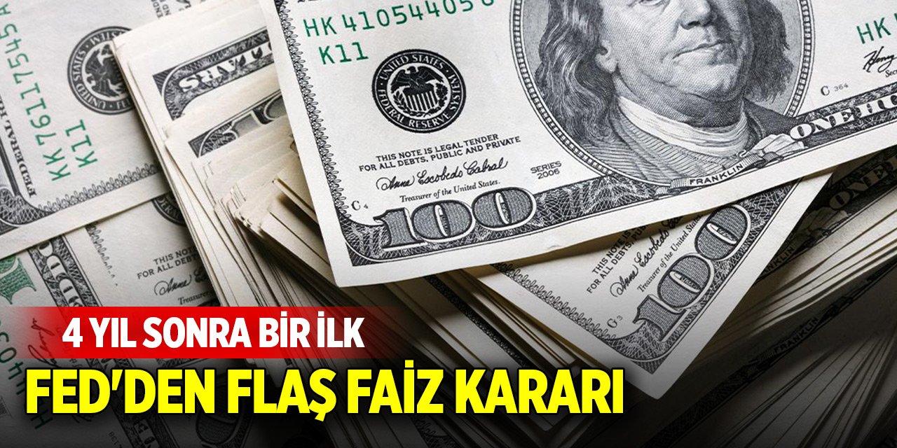 Fed'den flaş faiz kararı