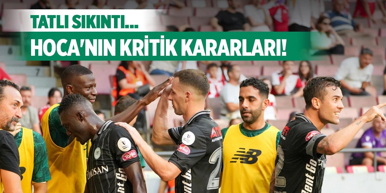 Konyaspor'da Çamdalı'nın tatlı sıkıntısı!