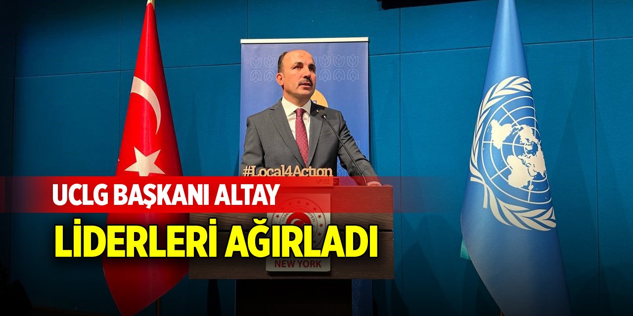 UCLG Başkanı Altay, liderleri ağırladı