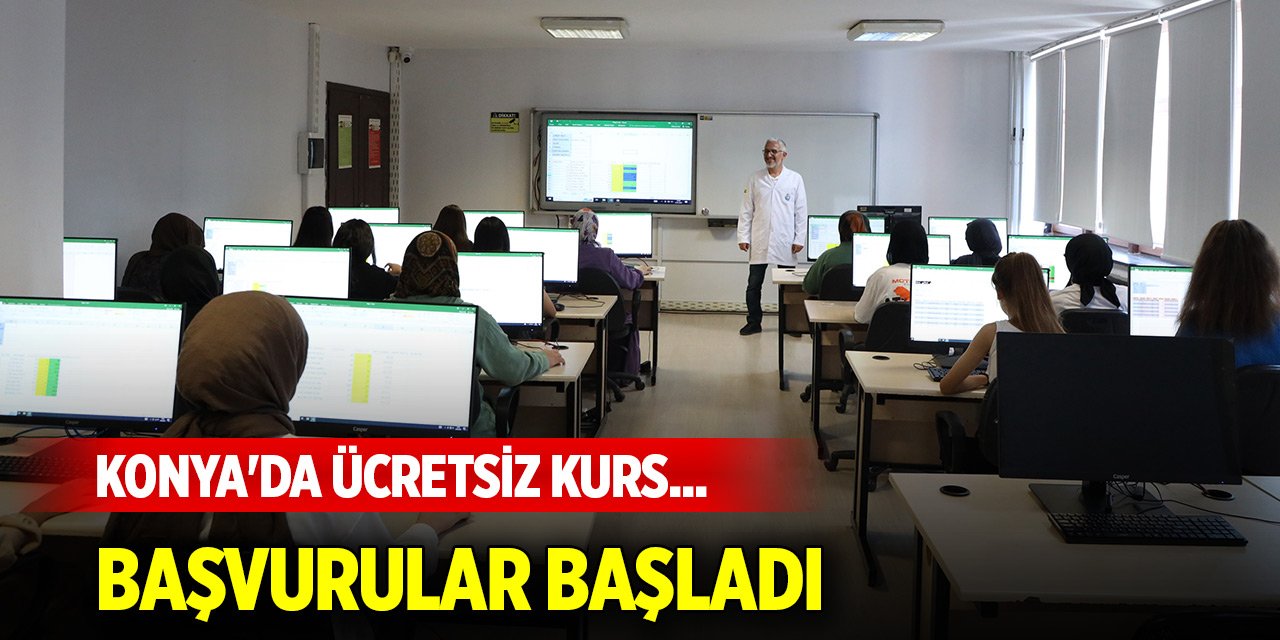 Konya'da ücretsiz kurs... Başvurular başladı