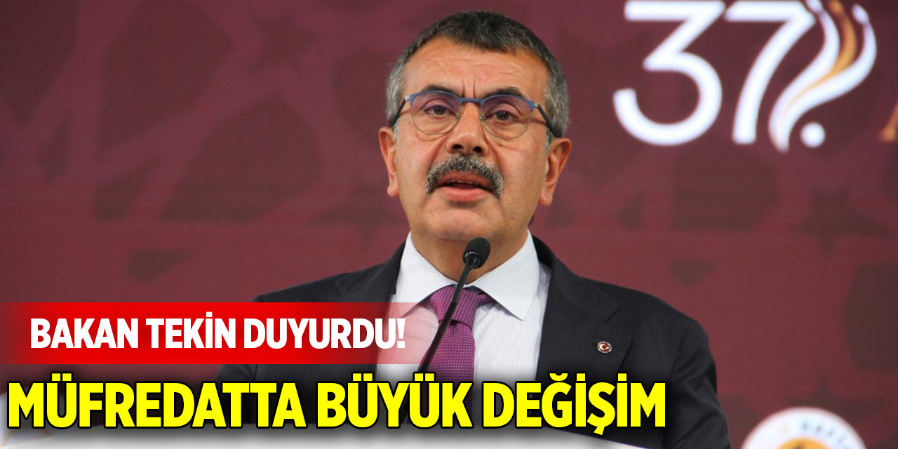 Bakan Tekin duyurdu! Müfredatta büyük değişim