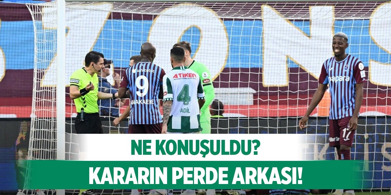 Konyaspor maçındaki konuşmalar yayınlandı!