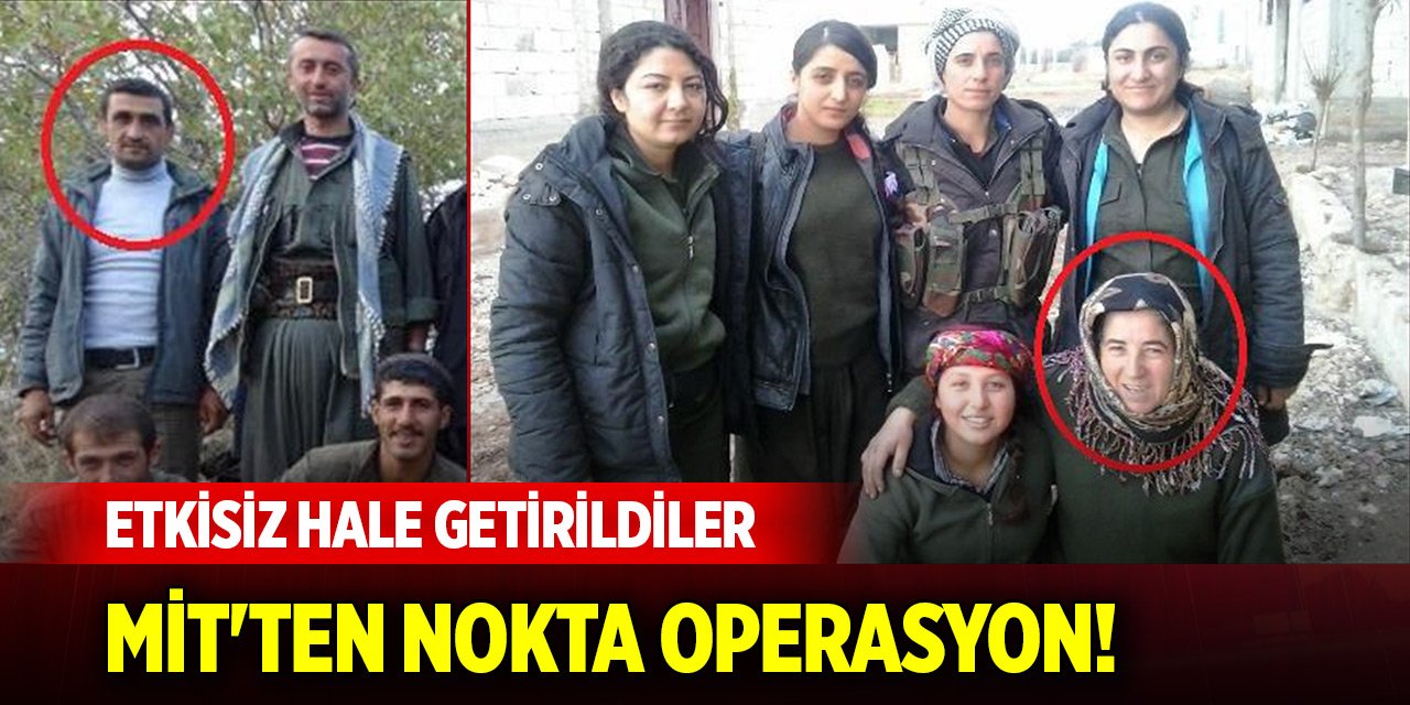 MİT'ten Suriye'de nokta operasyon! Etkisiz hale getirildiler