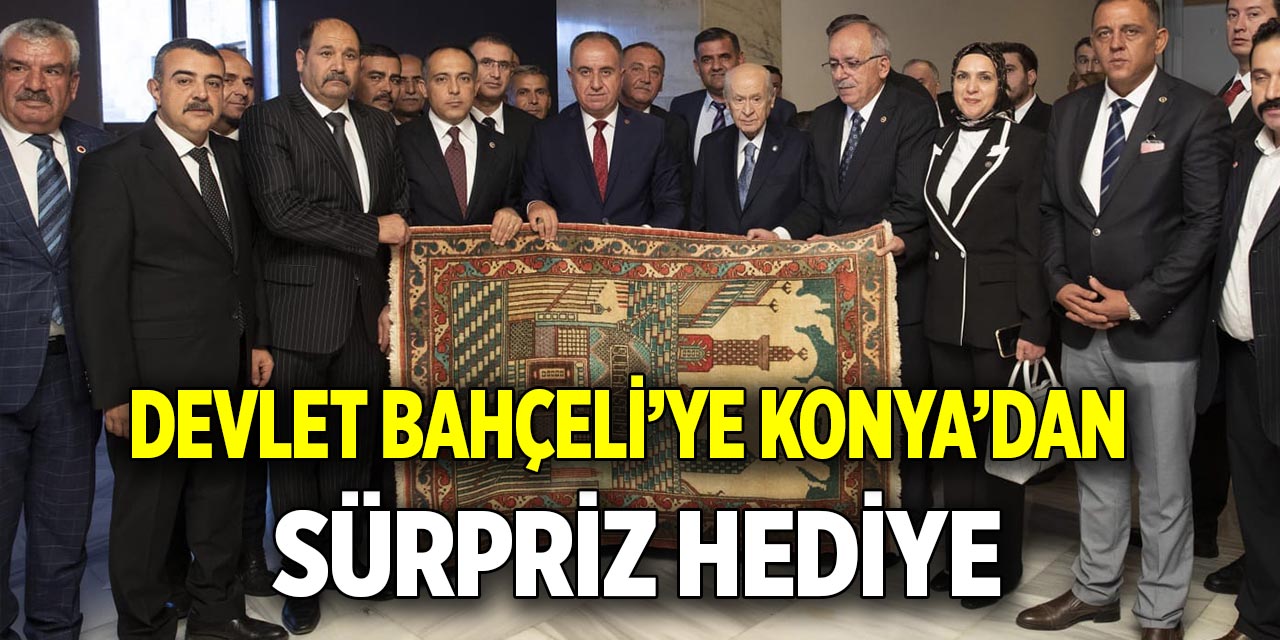 Devlet Bahçeli’ye Konya’dan sürpriz hediye