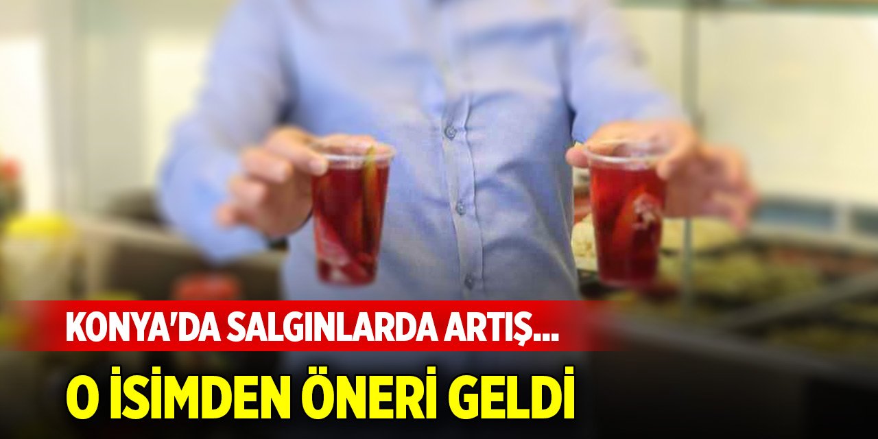 Konya'da salgın hastalıklarda artış yaşandı! O isimden öneri geldi