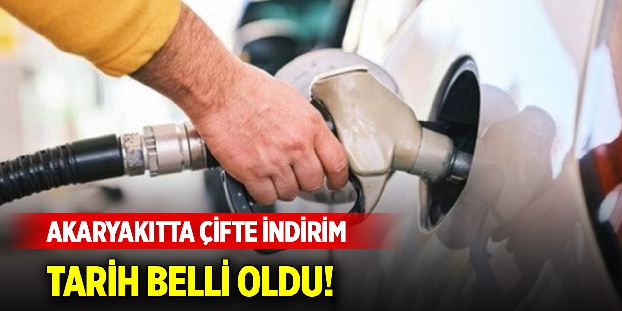 Akaryakıtta çifte indirim... Tarih belli oldu!