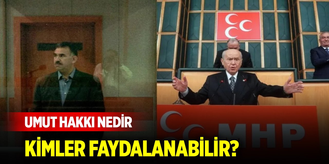 Umut hakkı nedir, kimler faydalanabilir?