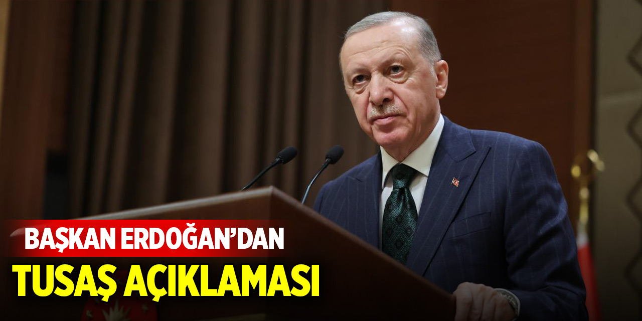 Cumhurbaşkanı Erdoğan'dan TUSAŞ açıklaması: Putin, baş sağlığı diledi