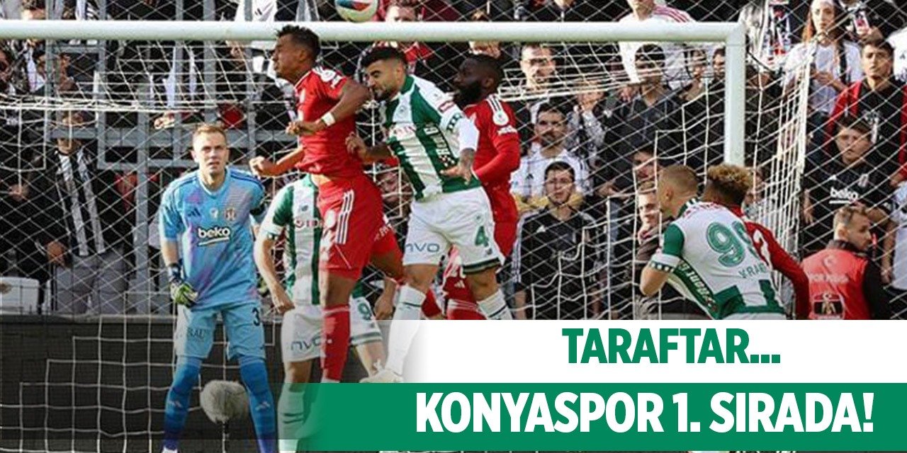 Konyaspor maçı ilk sırada!