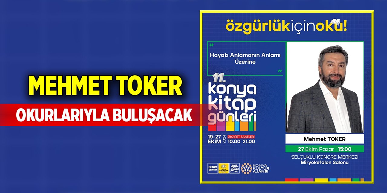 Mehmet Toker, okurlarıyla buluşacak