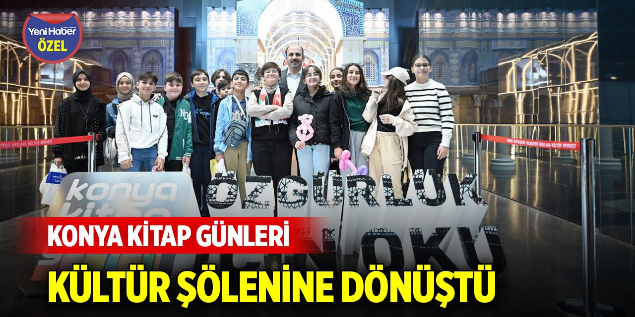 Konya Kitap Günleri kültür şölenine dönüştü