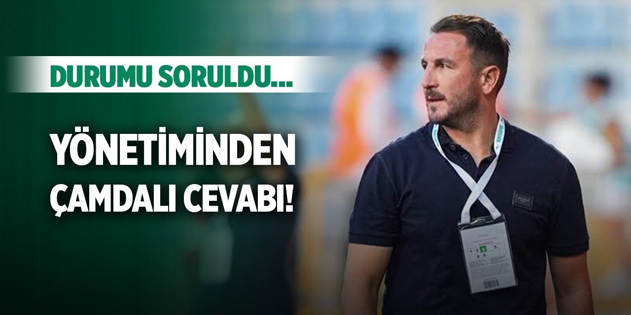 Konyaspor'da Çamdalı'nın durumu soruldu!