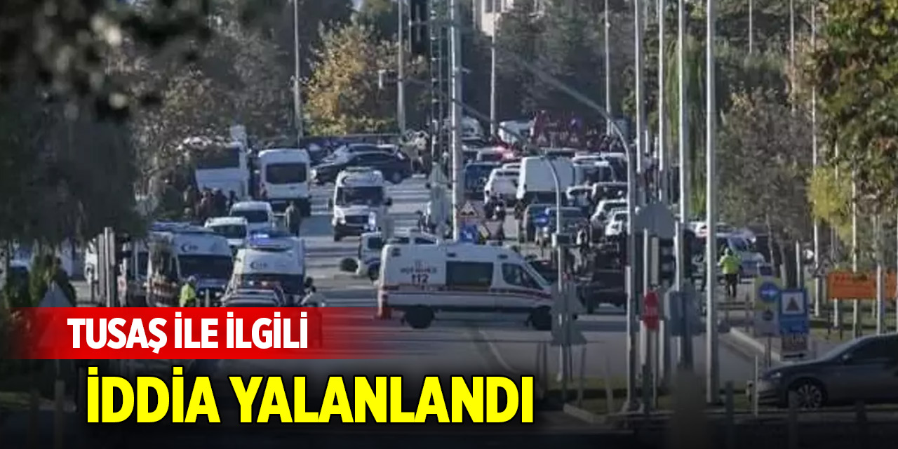 Dezenformasyonla Mücadele Merkezi TEİ/TUSAŞ ile ilgili iddiayı yalanladı