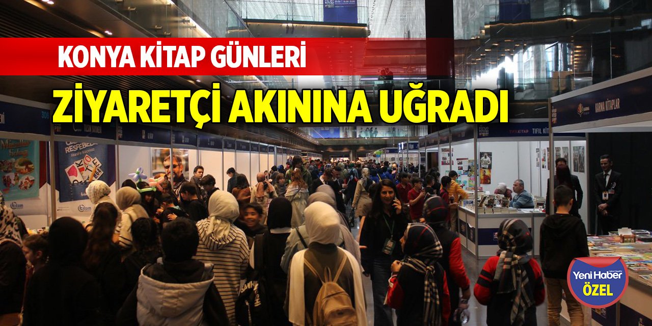 Konya Kitap Günleri ziyaretçi akınına uğradı