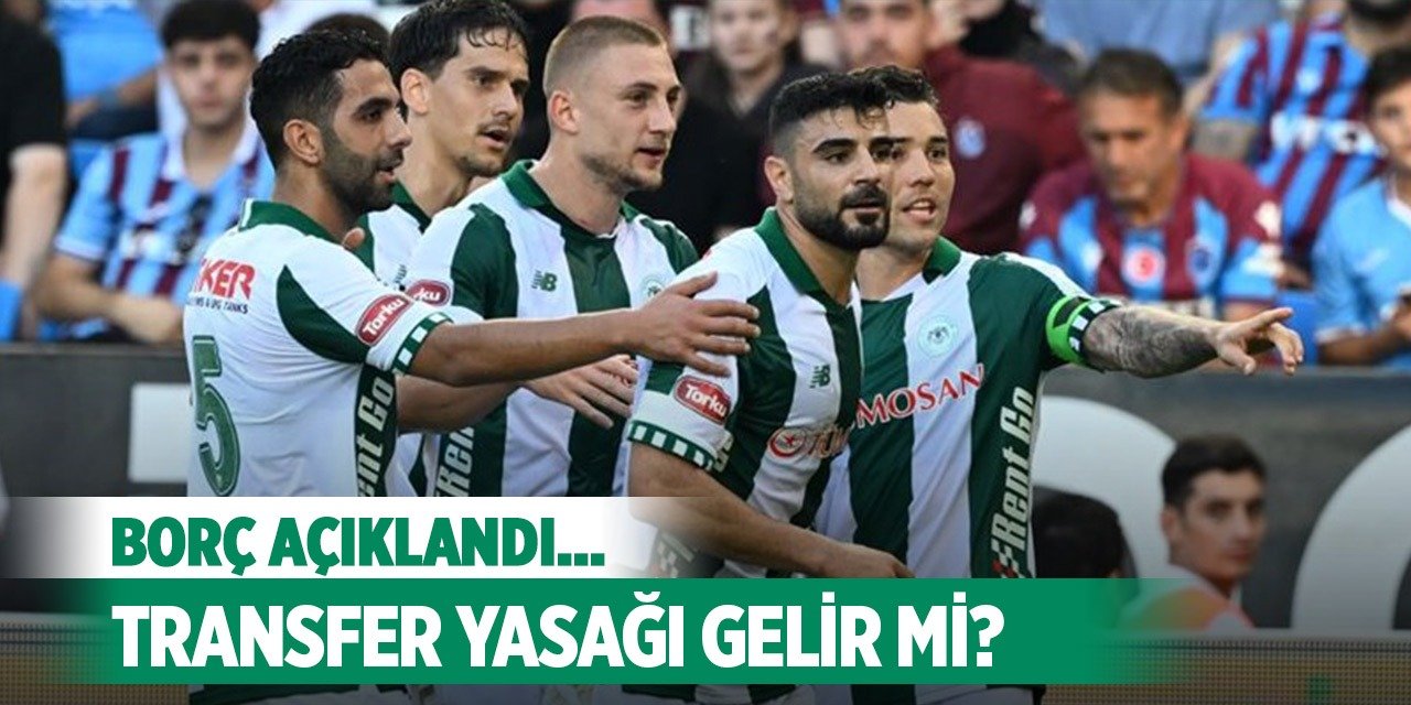 Konyaspor'a transfer sorunu var mı?