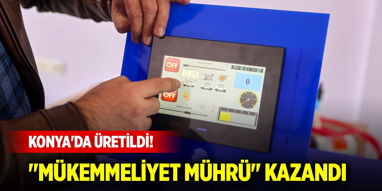 Konya'da üretildi! O cihaz TÜBİTAK'tan "mükemmeliyet mührü" kazandı