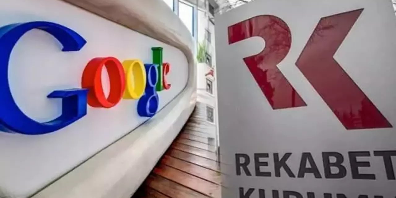 Rekabet Kurumu’ndan Google'a Soruşturma!