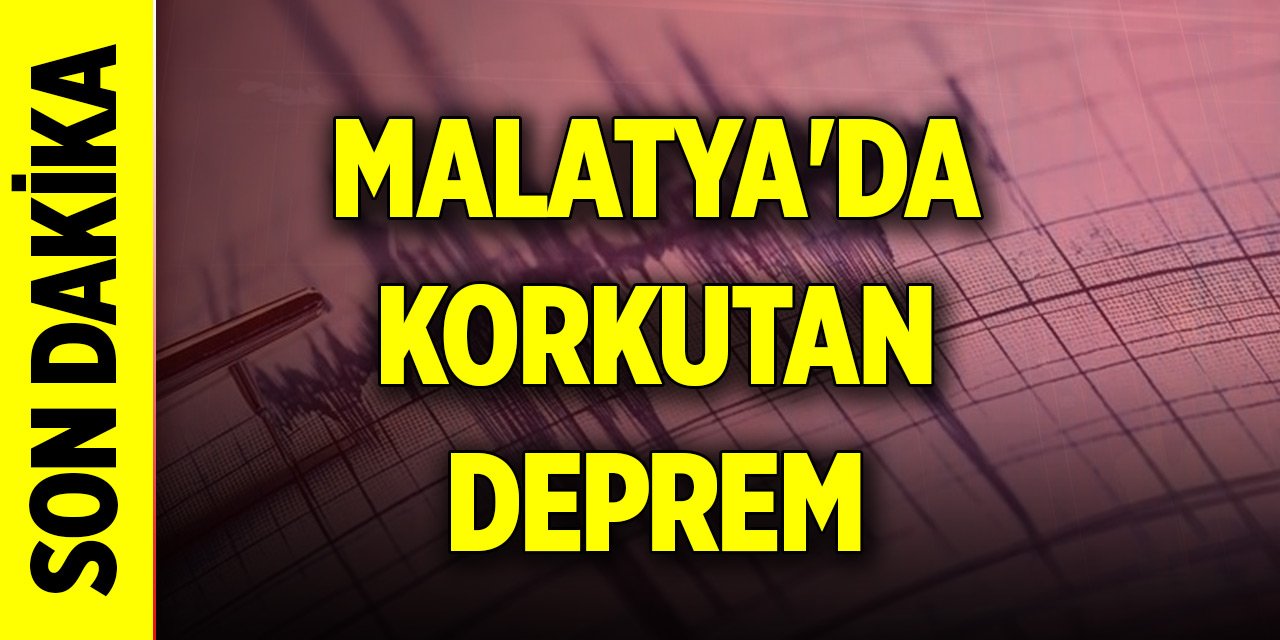 Son Dakika! Malatya'da korkutan deprem