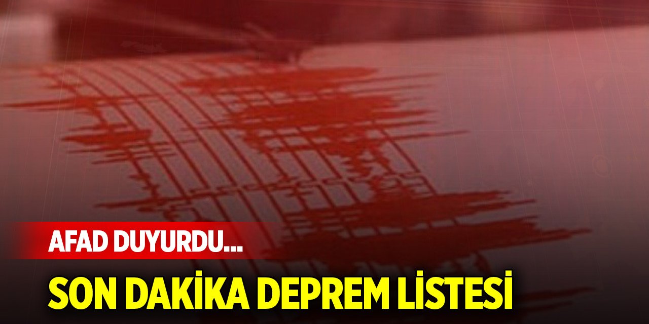 AFAD duyurdu... Son dakika deprem listesi (18 Kasım 2024)