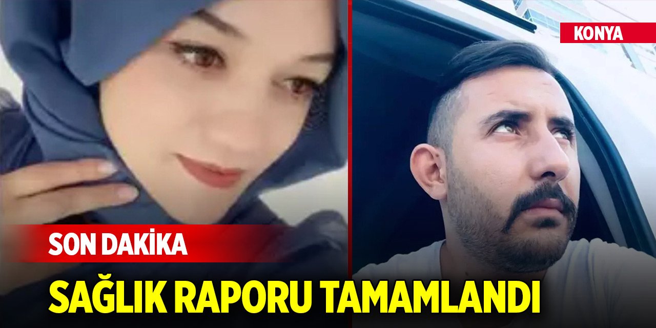 Konya'da eski nişanlısının yüzüne kimyasal madde atan sanığın sağlığı raporu baçıklandı