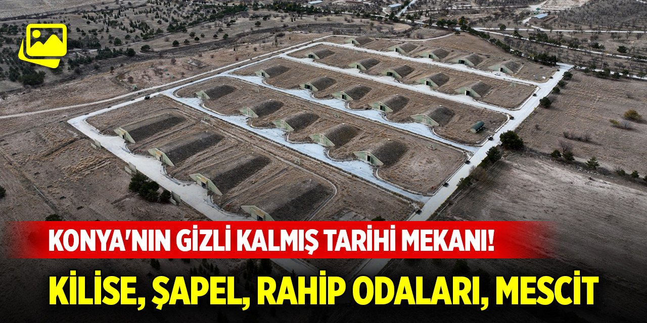 Konya'nın gizli kalmış tarihi mekanı! Kilise, şapel, rahip odaları, mescit bulunuyor