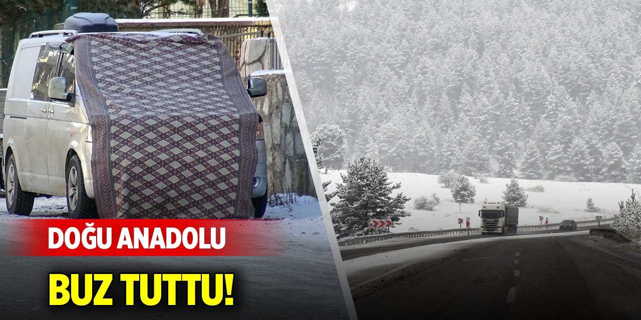 Doğu buz tuttu! Termometreler eksi 18 dereceyi gösterdi