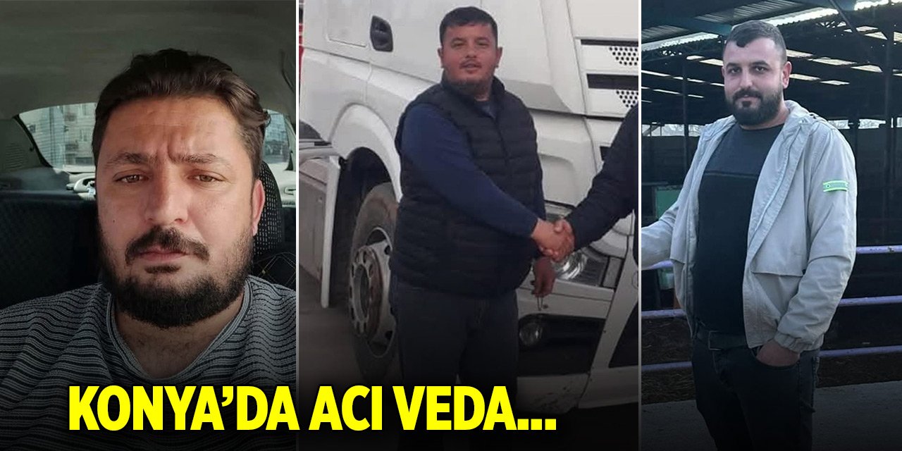 Konya'daki trafik kazasında hayatını kaybeden 3 kişiye acı veda