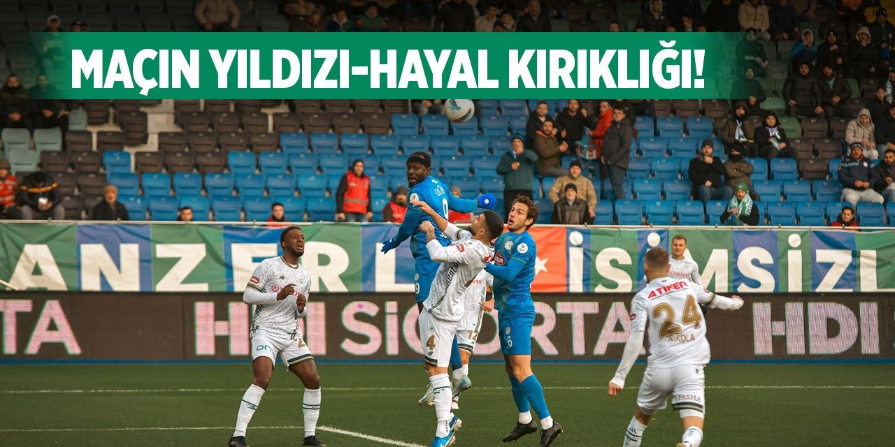 Konyaspor maçında öne çıkanlar!