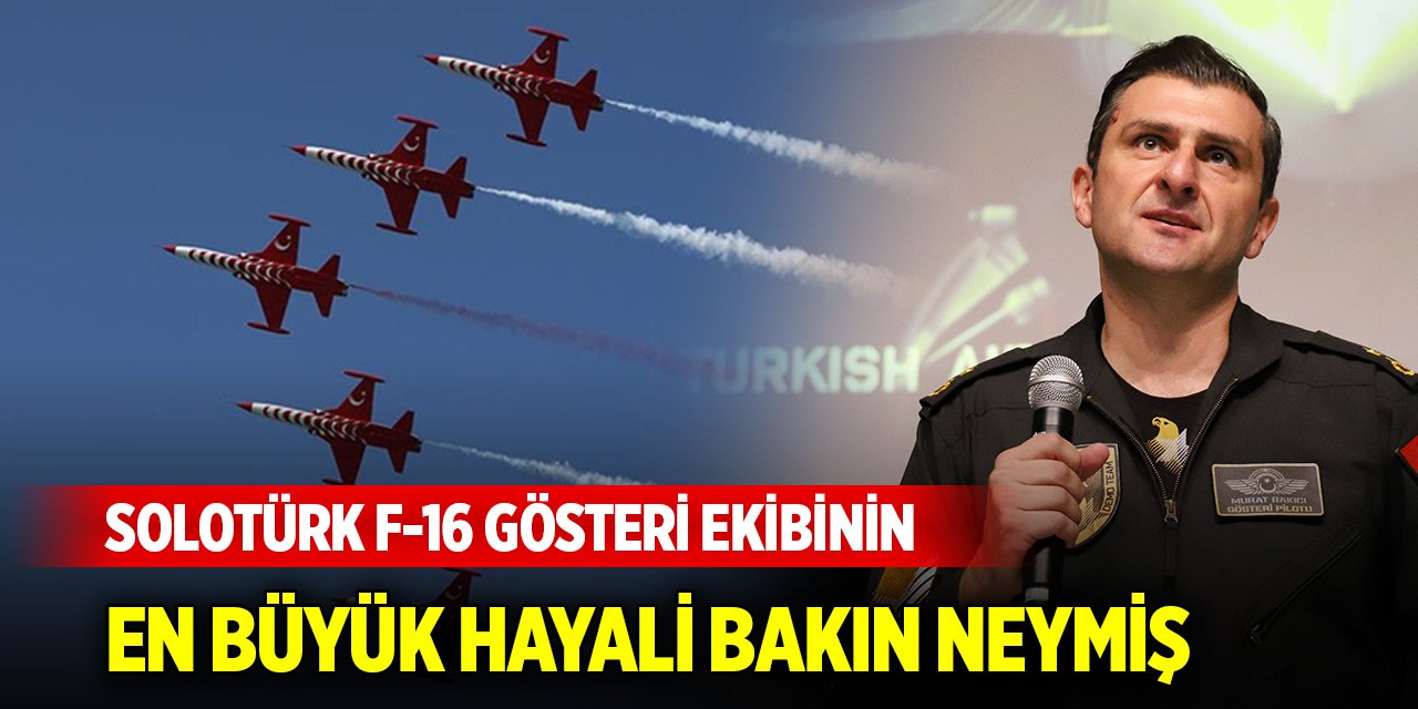 SOLOTÜRK F-16 Gösteri Ekibi Konya'da öğrencilerle buluştu... En büyük hayalleri bakın neymiş