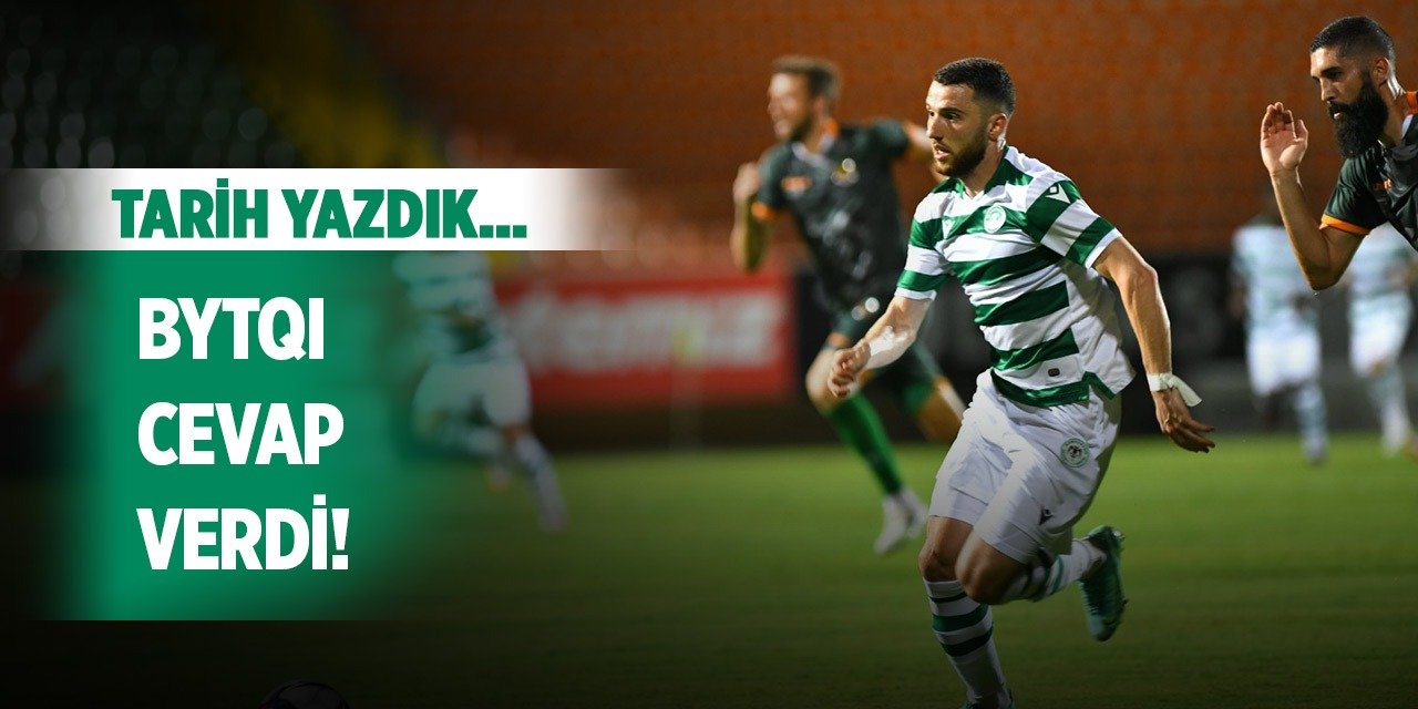 Bytyqi'den Konyaspor taraftarına cevap!