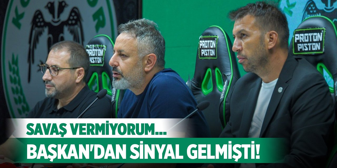 Konyaspor'da Başkan sinyali vermişti!