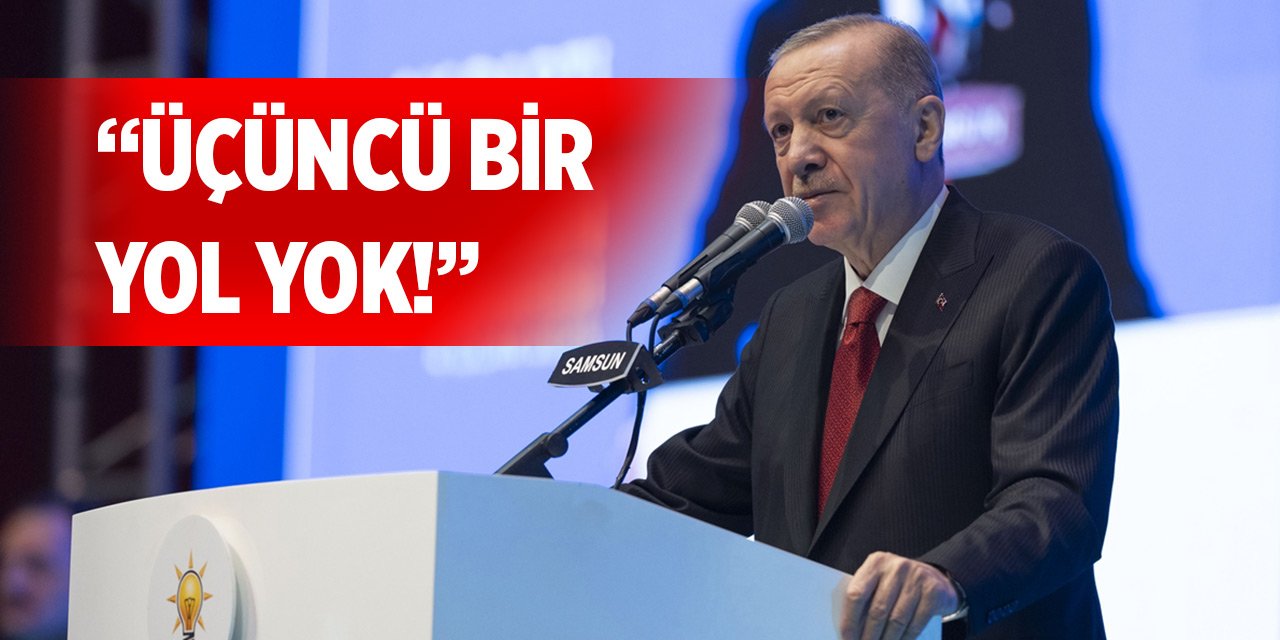 Cumhurbaşkanı Erdoğan: Bölücü caniler ya silahlarını gömecekler ya da silahlarıyla birlikte toprağa gömülecekler