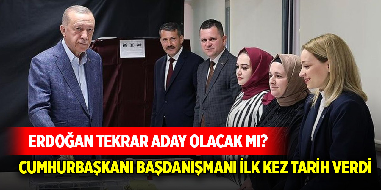 Erdoğan tekrar aday olacak mı? Cumhurbaşkanı Başdanışmanı Mehmet Uçum ilk kez tarih verdi