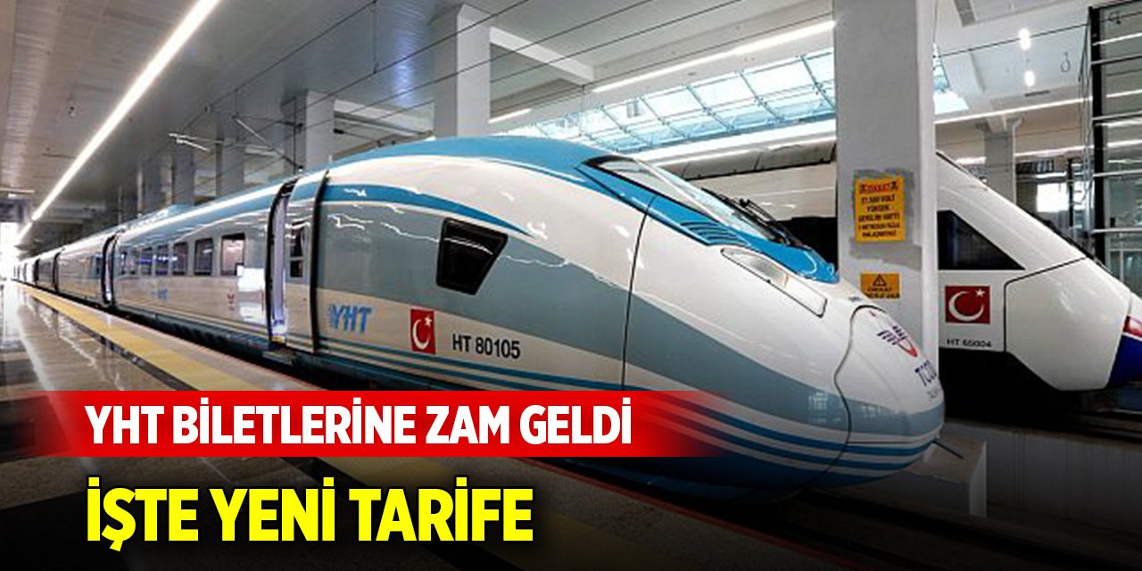 YHT biletlerine zam geldi! Konya-İstanbul arası ne kadar?