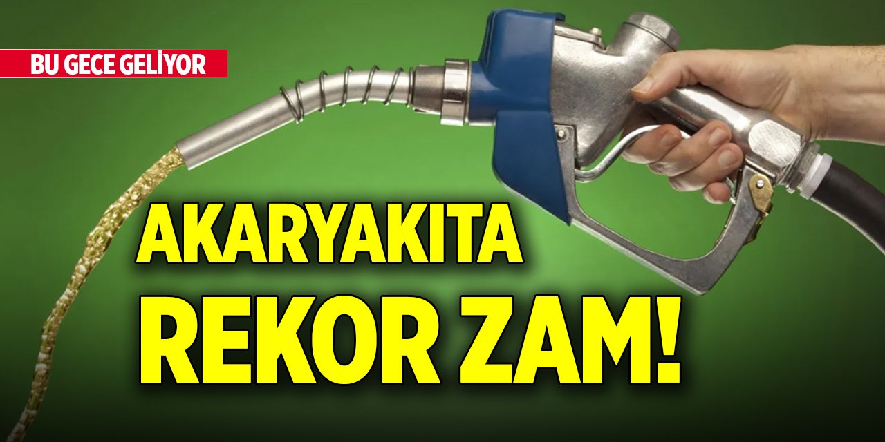 Akaryakıta rekor zam!