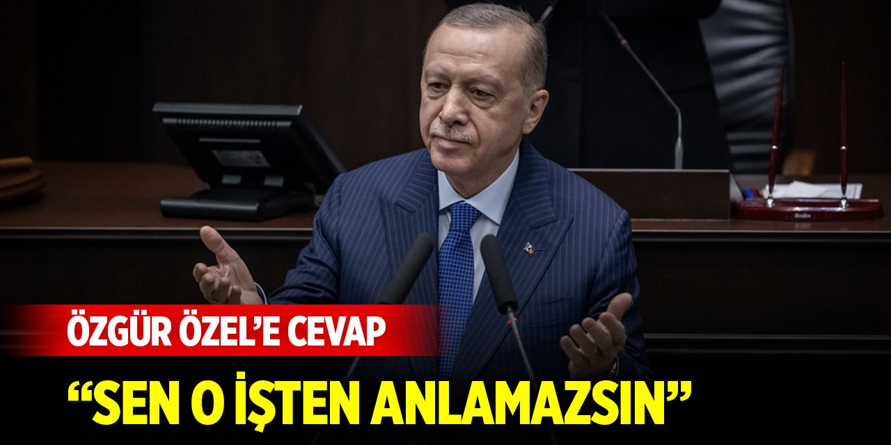 Cumhurbaşkanı Erdoğan'dan Özgür Özel'e kırmızı kart cevabı