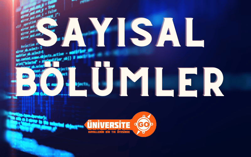 En Çok Tercih Edilen Sayısal Bölümler