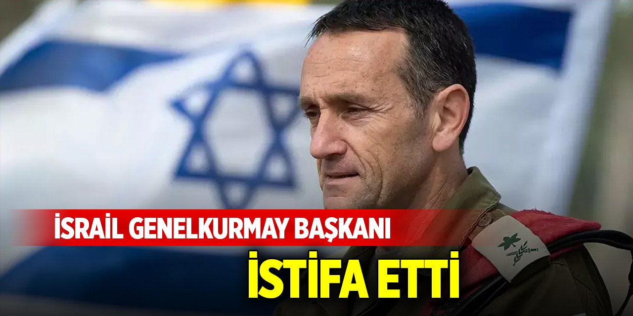 İsrail Genelkurmay Başkanı istifa etti