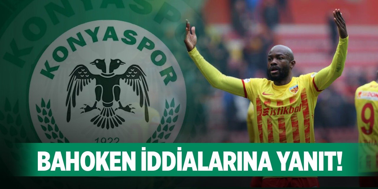 Bahoken iddialarına Konyaspor'dan net bilgi!