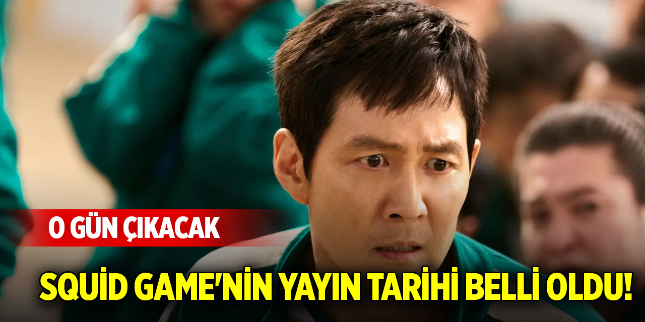 Squid Game'in yayın tarihi belli oldu! O gün çıkacak