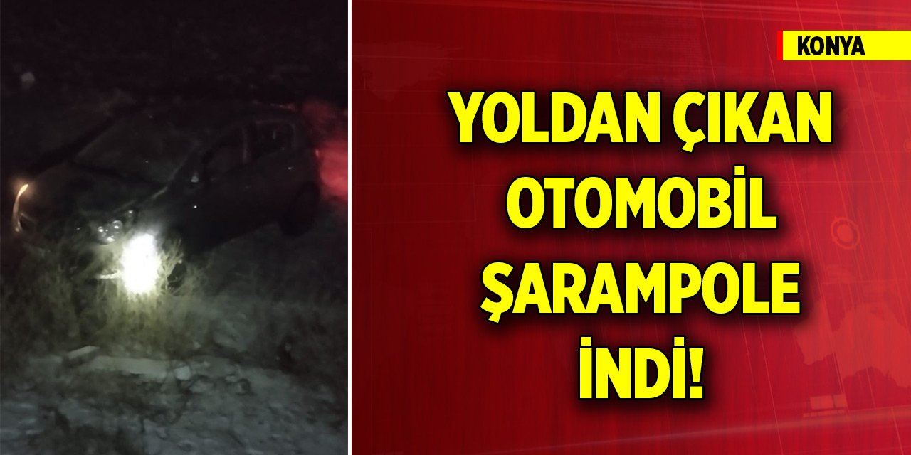 Konya’da yoldan çıkan otomobil şarampole indi! 3 yaralı