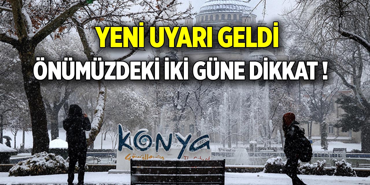 Yeni uyarı geldi  Önümüzdeki iki güne dikkat
