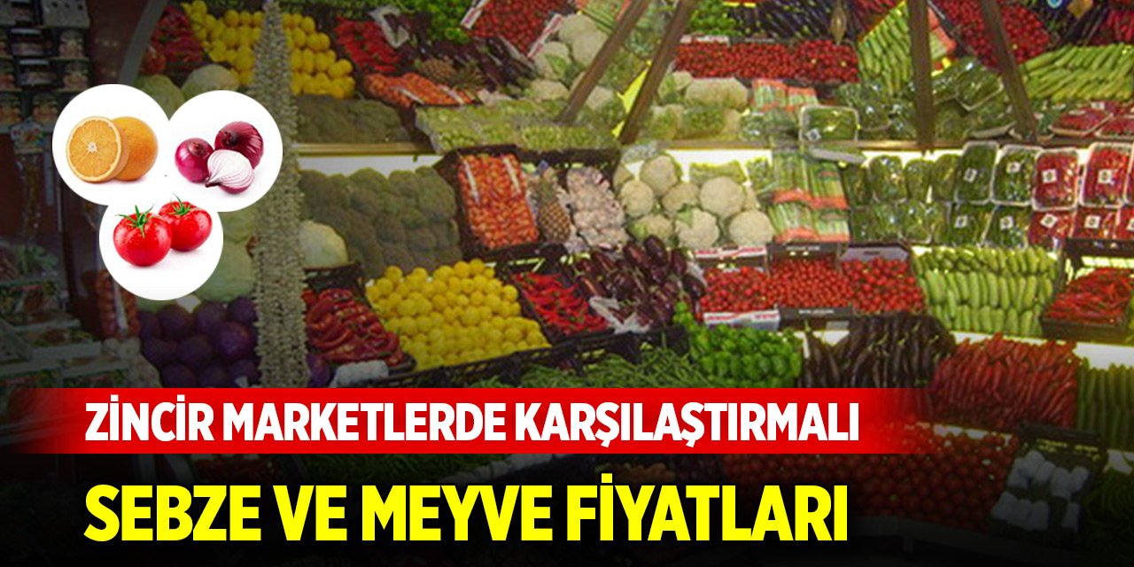 Zincir marketlerde sebze ve meyve fiyatları... A101, BİM, Şok...